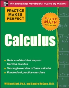 Practice Makes Perfect Calculus, Paperback / softback Book Practice Makes Perfect Calculus, Paperback / softback Book