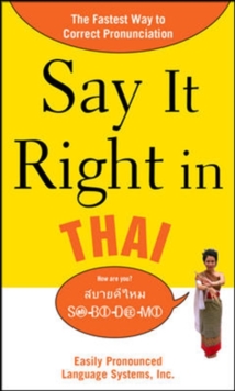 Say It Right in Thai, Paperback / softback Book Say It Right in Thai, Paperback / softback Book