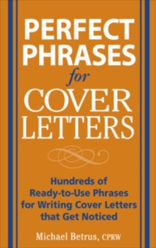 Perfect Phrases for Cover Letters