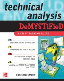 Technical Analysis Demystified : A Self-Teaching Guide