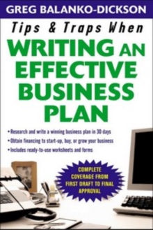 Tips and Traps For Writing an Effective Business Plan