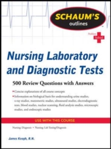 Schaum's Outline of Nursing Laboratory and Diagnostic Tests