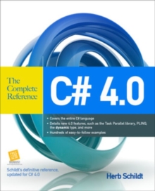 C# 4.0 The Complete Reference, Paperback / softback Book C# 4.0 The Complete Reference, Paperback / softback Book