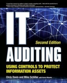 IT Auditing Using Controls to Protect Information Assets, Paperback / softback Book IT Auditing Using Controls to Protect Information Assets, Paperback / softback Book