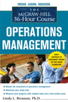 The McGraw-Hill 36-Hour Course: Operations Management, EPUB eBook The McGraw-Hill 36-Hour Course: Operations Management, EPUB eBook