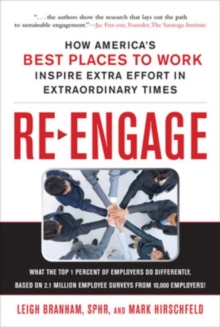 Re-Engage: How America's Best Places to Work Inspire Extra Effort in Extraordinary Times