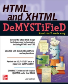 HTML & XHTML DeMYSTiFieD, Paperback / softback Book HTML & XHTML DeMYSTiFieD, Paperback / softback Book