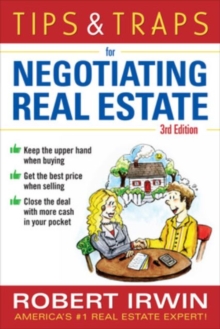 Tips & Traps for Negotiating Real Estate, Third Edition, Paperback / softback Book Tips & Traps for Negotiating Real Estate, Third Edition, Paperback / softback Book