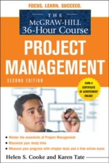 The McGraw-Hill 36-Hour Course: Project Management, Second Edition