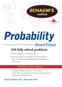 Schaum's Outline of Probability, Second Edition, Paperback / softback Book Schaum's Outline of Probability, Second Edition, Paperback / softback Book