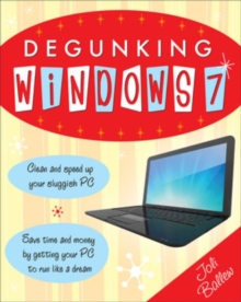 Degunking Windows 7