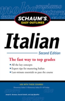 Schaum's Easy Outline of Italian, Second Edition, Paperback / softback Book Schaum's Easy Outline of Italian, Second Edition, Paperback / softback Book