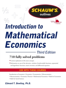 Schaum's Outline of Introduction to Mathematical Economics, Paperback Book Schaum's Outline of Introduction to Mathematical Economics, Paperback Book