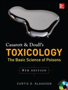 Casarett & Doull's Toxicology: The Basic Science of Poisons, Eighth Edition, Hardback Book Casarett & Doull's Toxicology: The Basic Science of Poisons, Eighth Edition, Hardback Book