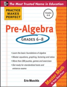 Practice Makes Perfect Pre-Algebra, Paperback / softback Book Practice Makes Perfect Pre-Algebra, Paperback / softback Book