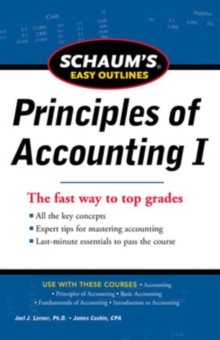 SCHAUM'S EASY OUTLINE OF PRINCIPLES OF ACCOUNTING, Paperback / softback Book SCHAUM'S EASY OUTLINE OF PRINCIPLES OF ACCOUNTING, Paperback / softback Book