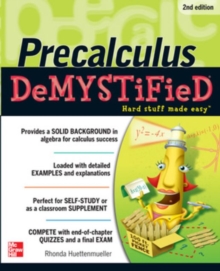 Pre-calculus Demystified, Second Edition