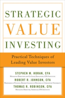 Strategic Value Investing: Practical Techniques of Leading Value Investors, Hardback Book Strategic Value Investing: Practical Techniques of Leading Value Investors, Hardback Book