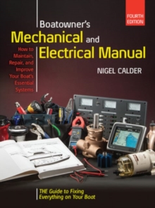 Boatowners Mechanical and Electrical Manual 4/E, Hardback Book Boatowners Mechanical and Electrical Manual 4/E, Hardback Book