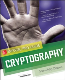 Cryptography InfoSec Pro Guide, Paperback / softback Book Cryptography InfoSec Pro Guide, Paperback / softback Book