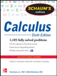 Schaum's Outline of Calculus, Paperback Book Schaum's Outline of Calculus, Paperback Book