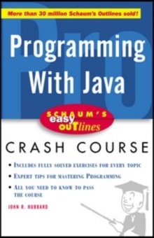 Schaum's Easy Outline of Programming with Java