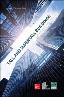 Tall and Super Tall Buildings : Planning and Design, Hardback Book Tall and Super Tall Buildings : Planning and Design, Hardback Book
