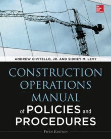 Construction Operations Manual of Policies and Procedures, Fifth Edition, Hardback Book Construction Operations Manual of Policies and Procedures, Fifth Edition, Hardback Book