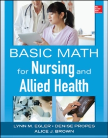 Basic Math for Nursing and Allied Health