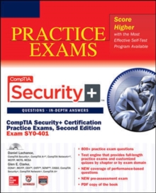 CompTIA Security+ Certification Practice Exams, Second Edition (Exam SY0-401), CD-Extra Book CompTIA Security+ Certification Practice Exams, Second Edition (Exam SY0-401), CD-Extra Book