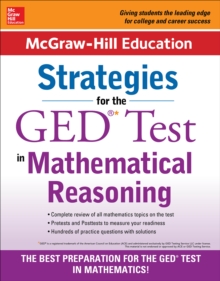 McGraw-Hill Education Strategies for the GED Test in Mathematical Reasoning