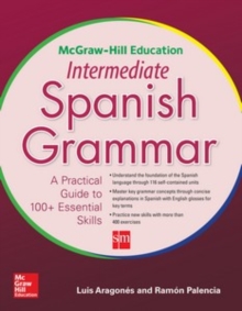 McGraw-Hill Education Intermediate Spanish Grammar