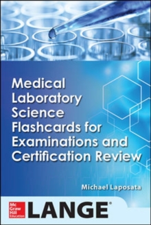 Medical Laboratory Science Flash Cards for Examinations and Certification Review, Hardback Book Medical Laboratory Science Flash Cards for Examinations and Certification Review, Hardback Book