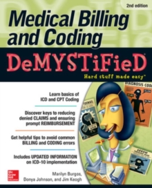 Medical Billing & Coding Demystified, Paperback / softback Book Medical Billing & Coding Demystified, Paperback / softback Book