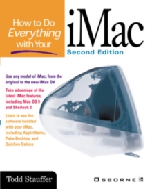 How to Do Everything with Your iMac