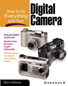 How to Do Everything with Your Digital Camera