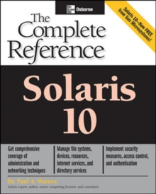 Solaris 10 The Complete Reference, Paperback Book Solaris 10 The Complete Reference, Paperback Book