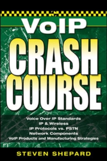 Voice Over IP Crash Course, Paperback / softback Book Voice Over IP Crash Course, Paperback / softback Book