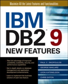 IBM DB2 9 New Features, Paperback / softback Book IBM DB2 9 New Features, Paperback / softback Book