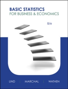 Basic Statistics for Business and Economics, Hardback Book Basic Statistics for Business and Economics, Hardback Book