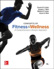 Concepts of Fitness And Wellness: A Comprehensive Lifestyle Approach, Loose Leaf Edition, Loose-leaf Book Concepts of Fitness And Wellness: A Comprehensive Lifestyle Approach, Loose Leaf Edition, Loose-leaf Book