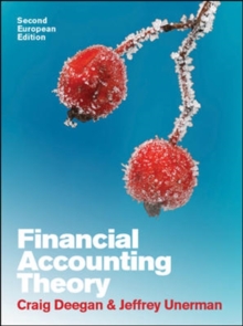 Financial Accounting Theory: European Edition, Paperback / softback Book Financial Accounting Theory: European Edition, Paperback / softback Book