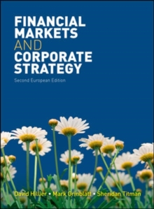 Financial Markets and Corporate Strategy, Paperback Book Financial Markets and Corporate Strategy, Paperback Book