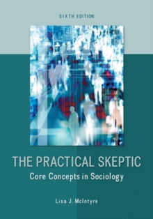 PRACTICAL SKEPTIC CORE CONCEPTS IN 6E, Book PRACTICAL SKEPTIC CORE CONCEPTS IN 6E, Book