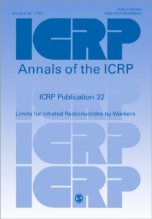 ICRP Publication 32 : Limits for Inhaled Radionuclides by Workers, Paperback / softback Book ICRP Publication 32 : Limits for Inhaled Radionuclides by Workers, Paperback / softback Book