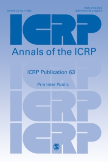 ICRP Publication 63 : Principles for Intervention for Protection of the Public in a Radiological Emergency, Paperback / softback Book ICRP Publication 63 : Principles for Intervention for Protection of the Public in a Radiological Emergency, Paperback / softback Book