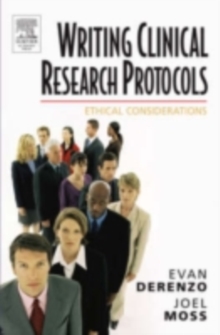 Writing Clinical Research Protocols : Ethical Considerations