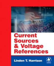 Current Sources and Voltage References : A Design Reference for Electronics Engineers