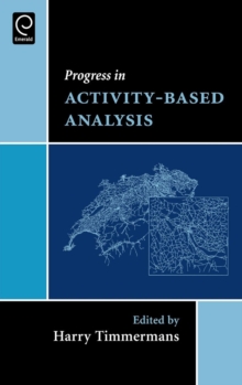 Progress in Activity-Based Analysis