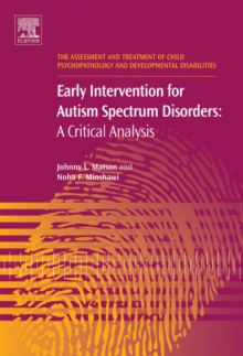 Early Intervention for Autism Spectrum Disorders : A Critical Analysis